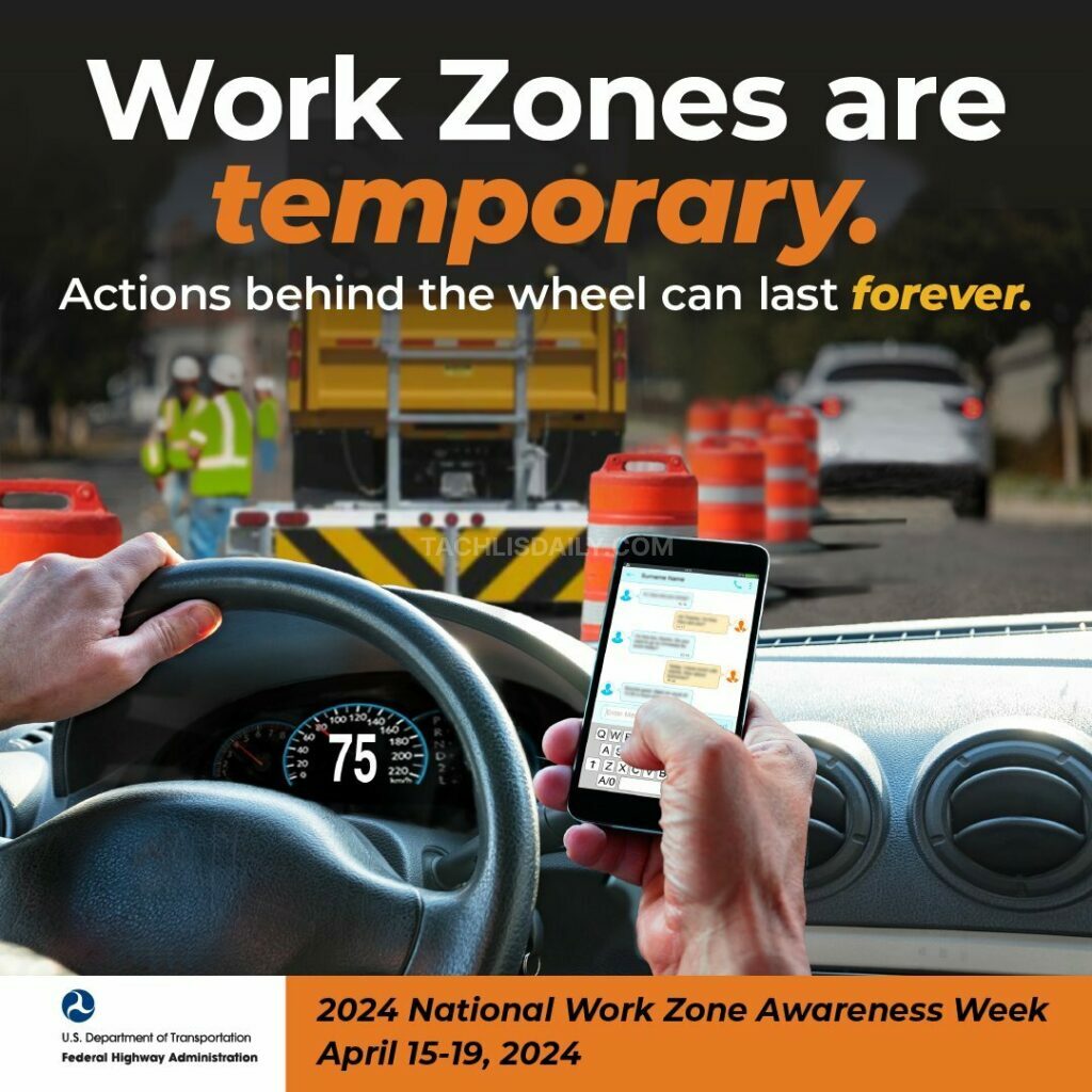 National Work Zone Awareness Week